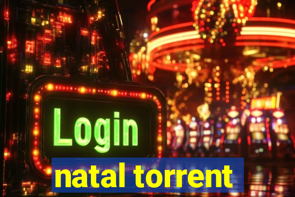 natal torrent